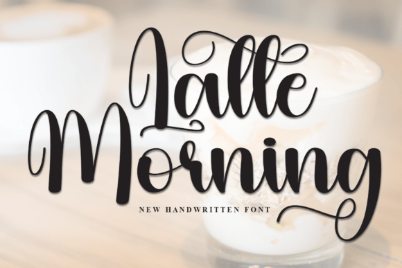 Latte Morning Font for Campaign Design