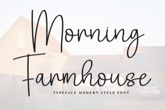 Morning Farmhouse Font for Modern Campaigns